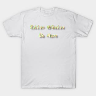 Killer Whales On Mars T-Shirt